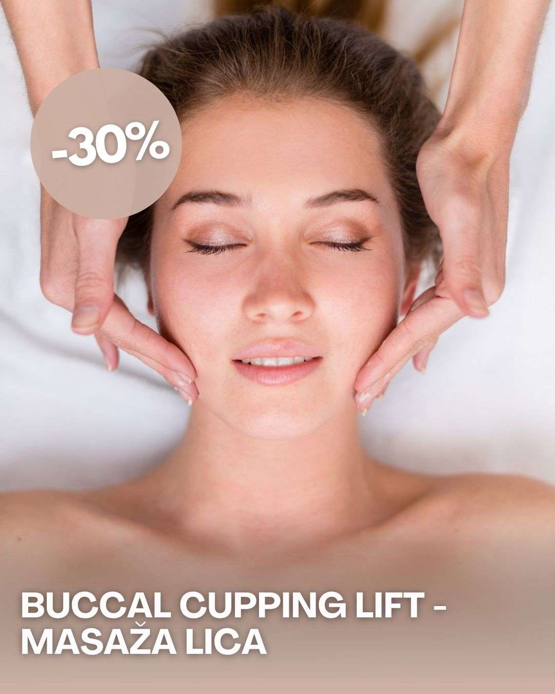 BUCCAL CUPPING LIFT (MASAŽA LICA) – 30% POPUSTA ZA GOTOVINSKO I KARTIČNO PLAĆANJE